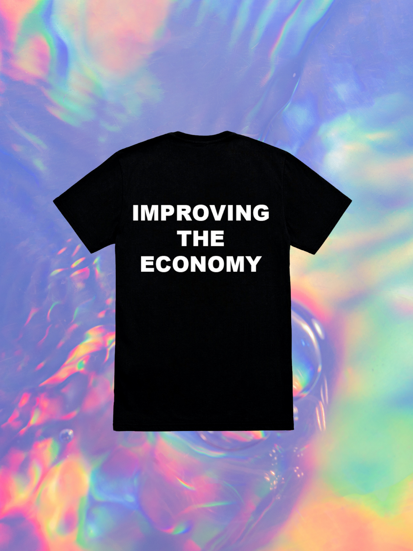 1503 Improving The Economy Tee